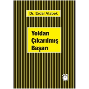 Yoldan Çıkarılmış Başarı