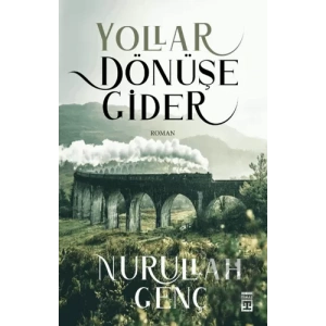 Yollar Dönüşe Gider