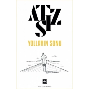 Yolların Sonu