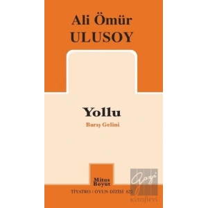 Yollu - Barış Gelini