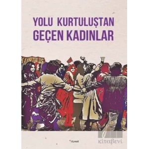 Kurtuluş Kendini Anlatıyor 9: Yolu Kurtuluştan Geçen Kadınlar