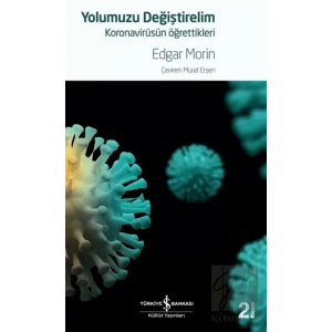 Yolumuzu Değiştirelim - Koronavirüsün Öğrettikleri