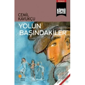 Yolun Başındakiler