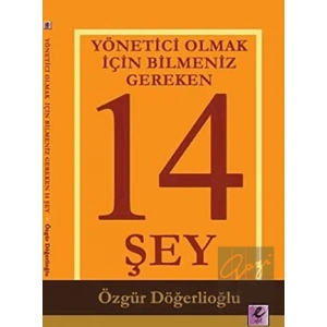 Yönetici Olmak İçin Bilmeniz Gereken 14 Şey