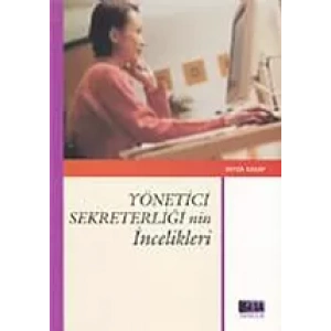 Yönetici Sekreterliğinin İncelikleri