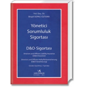 YÖNETİCİ SORUMLULUK SİGORTASI / B.SOPACI ÖZTUNA