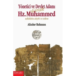 Yönetici ve Devlet Adamı Olarak Hz. Muhammed