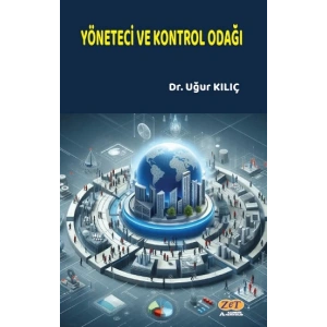 Yönetici ve Kontrol Odağı
