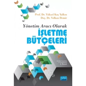 Yönetim Aracı Olarak İŞLETME BÜTÇELERİ