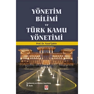 Yönetim Bilimi ve Türk Kamu Yönetimi