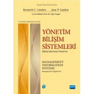 YÖNETİM BİLİŞİM SİSTEMLERİ - Dijital İşletmeyi Yönetme / Management Information Systems - Managing the Digital Firm