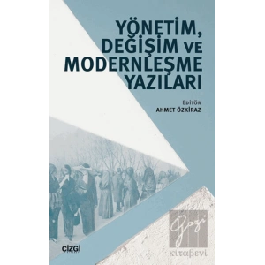 Yönetim, Değişim ve Modernleşme Yazıları