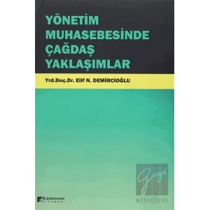 Yönetim Muhasebesinde Çağdaş Yaklaşımlar