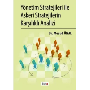 Yönetim Stratejileri İle Askeri Stratejilerin