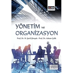 Yönetim ve Organizasyon