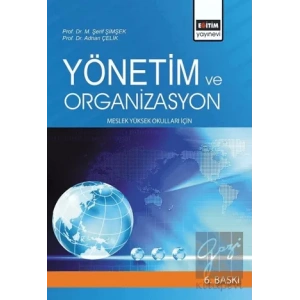 Yönetim ve Organizasyon