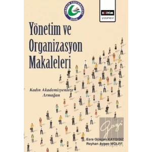 Yönetim ve Organizasyon Makaleleri