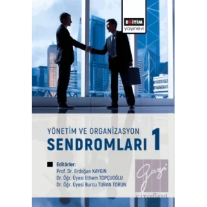 Yönetim ve Organizasyon Sendromları