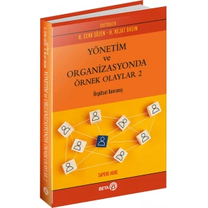 Yönetim ve Organizasyonda Örnek Olaylar 2
