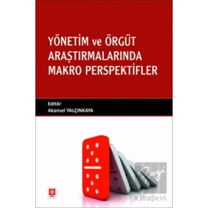 Yönetim ve Örgüt Araştırmalarında Makro Perspektifler