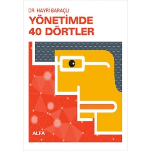 Yönetimde 40 Dörtler