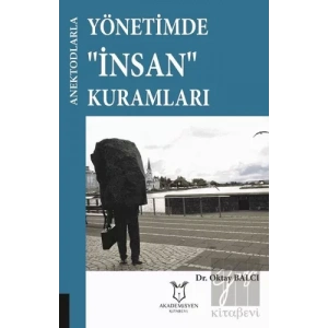 Yönetimde İnsan Kurumları - Anektodlarla