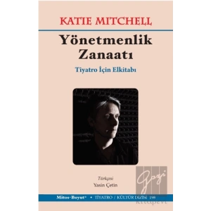 Yönetmenlik Zanaatı – Tiyatro İçin El Kitabı