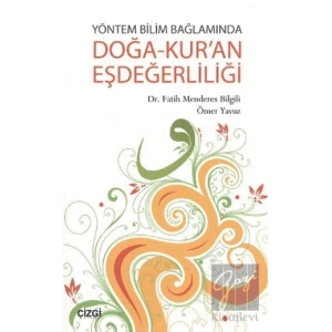 Yöntem Bilim Bağlamında Doğa-Kur’an Eşdeğerliliği