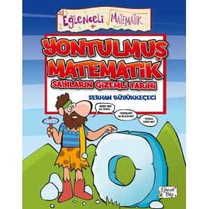 Yontulmuş Matematik - Sayıların Gizemli Tarihi