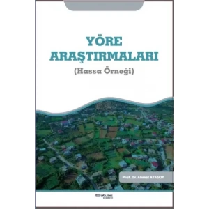 YÖRE ARAŞTIRMALARI (Hassa Örneği)