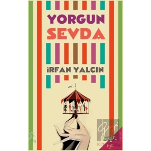 Yorgun Sevda