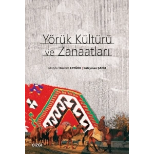 Yörük Kültürü ve Zanaatları