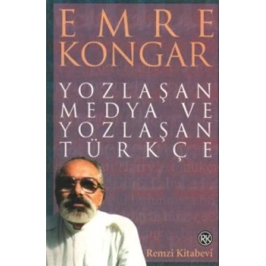 Yozlaşan Medya ve Yozlaşan Türkçe