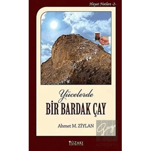 Yücelerde Bir Bardak Çay