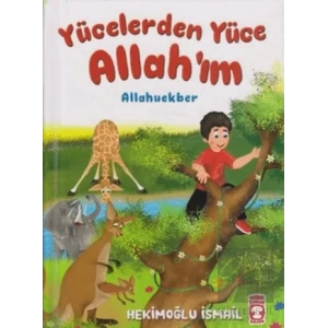 Yücelerden Yüce Allahım