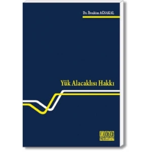 Yük Alacaklısı Hakkı