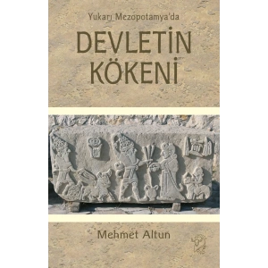 Yukarı Mezopotamya’da Devletin Kökeni