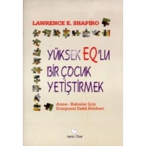 Yüksek EQ’lu Bir Çocuk Yetiştirmek