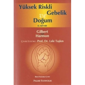 YÜKSEK RİSKLİ GEBELİK VE DOĞUM EL KİTABI -PALME