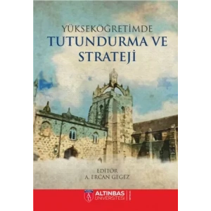 Yükseköğretimde Tutundurma ve Strateji