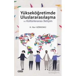 Yükseköğretimde Uluslararasılaşma ve Kültürlerarası İletişim