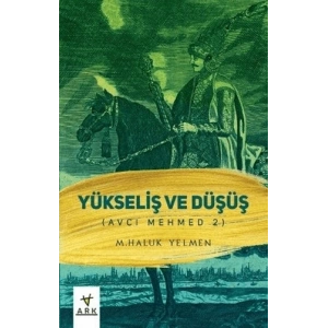 Yükseliş ve Düşüş