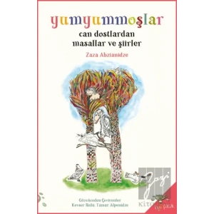 Yumyummoşlar - Can Dostlardan Masallar ve Şiirler
