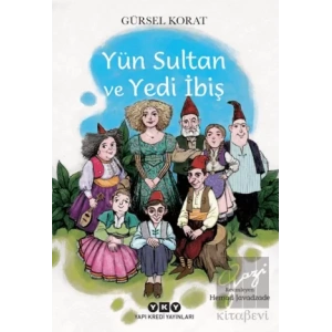 Yün Sultan ve Yedi İbiş