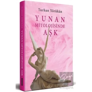 Yunan Mitolojisinde Aşk