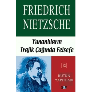 Yunanlılar’ın Trajik Çağında Felsefe