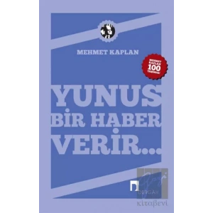 Yunus Bir Haber Verir