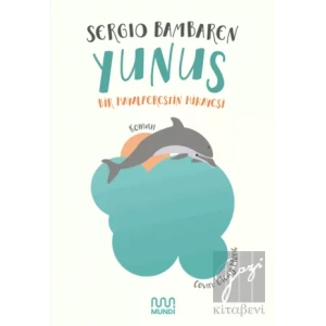 Yunus - Bir Hayalperestin Hikayesi