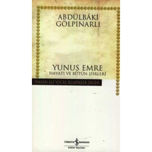 Yunus Emre Hayatı ve Bütün Şiirleri