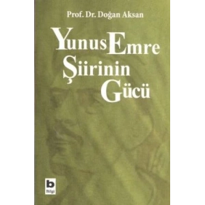 Yunus Emre Şiirinin Gücü